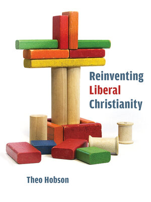 cover image of Reinventing Liberal Christianity